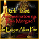 Download Dark Tales: Assassinatos na Rua Morgue de Edgar Allan Poe game