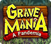 Download Grave Mania: A Pandemia game
