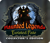 Download Haunted Legends: Twisted Fate Collector's Edition game