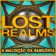 Download Lost Realms: A maldição da Babilônia game