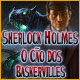 Download Sherlock Holmes O Cão dos Baskervilles game