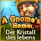 Download A Gnome's Home: Der Kristall des Lebens game