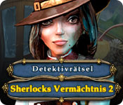 Download Detektivrätsel: Sherlocks Vermächtnis 2 game
