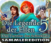 Download Die Legende der Elfen 5: Das Turnier des Schicksals Sammleredition game