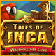 Download Tales of Inca: Verschollenes Land game