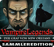Download Vampire Legends: Der Graf von New Orleans Sammleredition game
