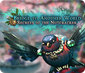 Download Bridge to Another World: Secrets of the Nutcracker game