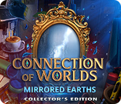 Download Connection of Worlds: Mirrored Earths Collector's Edition game