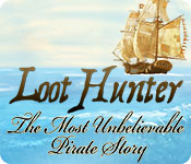 Download Loot Hunter: The Most Unbelievable Pirate Story game