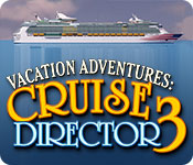 Download Vacation Adventures: Cruise Director 3 game
