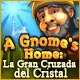 Download A Gnome's Home: La Gran Cruzada del Cristal game