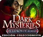 Download Dark Mysteries: El Ladrón de Almas Edición Coleccionista game