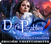 Download Dark Parables: La Última Cenicienta Edición Coleccionista game