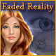 Download Faded Reality game