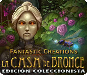 Download Fantastic Creations: La Casa de Bronce Edición Coleccionista game