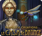 Download Fantastic Creations: La Casa de Bronce game