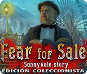 Download Fear for Sale: Sunnyvale Story Edición Coleccionista game