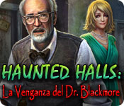 Download Haunted Halls: La Venganza del Dr. Blackmore game