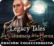 Download Legacy Tales: La Clemencia de la Horca Edición Coleccionista game