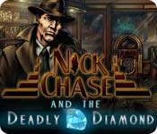 Download Nick Chase and the Deadly Diamond game