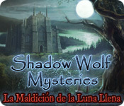 Download Shadow Wolf Mysteries: La Maldición de la Luna Llena game