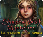 Download Shadow Wolf Mysteries: La Perdición de la Familia game