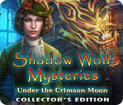 Download Shadow Wolf Mysteries: Under the Crimson Moon Collector's Edition game