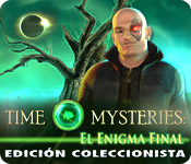 Download Time Mysteries: El Enigma Final Edición Coleccionista game