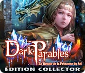 Download Dark Parables: Le Retour de la Princesse du Sel Édition Collector game