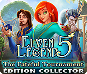 Download Elven Legend 5: The Fateful Tournament Édition Collector game