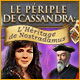 Download Le Périple de Cassandra: L'Héritage de Nostradamus game