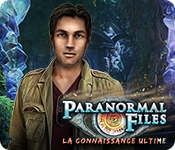Download Paranormal Files: La Connaissance Ultime game