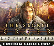Download The Secret Order: Les Temps Passés Edition Collector game