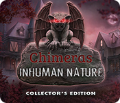 Download Chimeras: Inhuman Nature Collector's Edition game