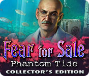 Download Fear for Sale: Phantom Tide Collector's Edition game