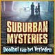 Download Suburban Mysteries: Doolhof van het Verleden game