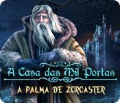 Download A Casa das Mil Portas 2: A Palma de Zoroaster game