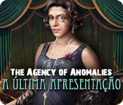 Download The Agency of Anomalies: A Última Apresentação game