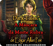 Download Dark Tales: A Máscara da Morte Rubra de Edgar Allan Poe Edição de Colecionador game