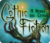 Download Gothic Fiction: A Bruxa das Trevas game