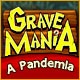 Download Grave Mania: A Pandemia game