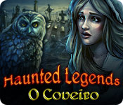 Download Haunted Legends: O Coveiro game