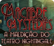 Download Macabre Mysteries: A Maldição do Teatro Nightingale game
