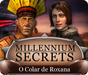Download Millennium Secrets: O Colar de Roxana game