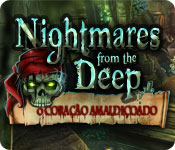 Download Nightmares from the Deep: O Coração Amaldiçoado game