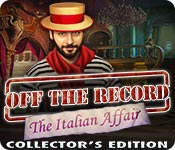 Download Off the Record: The Italian Affair Collector's Edition game