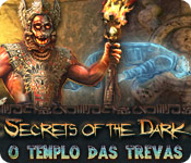 Download Secrets of the Dark: O Templo das Trevas game
