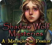Download Shadow Wolf Mysteries: A Maldição da Família game