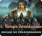 Download Shiver: O Bosque Amaldiçoado Edição de Colecionador game