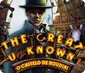 Download The Great Unknown: O Castelo de Houdini game